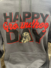Load image into Gallery viewer, Happy Groundhog Day Hoodie