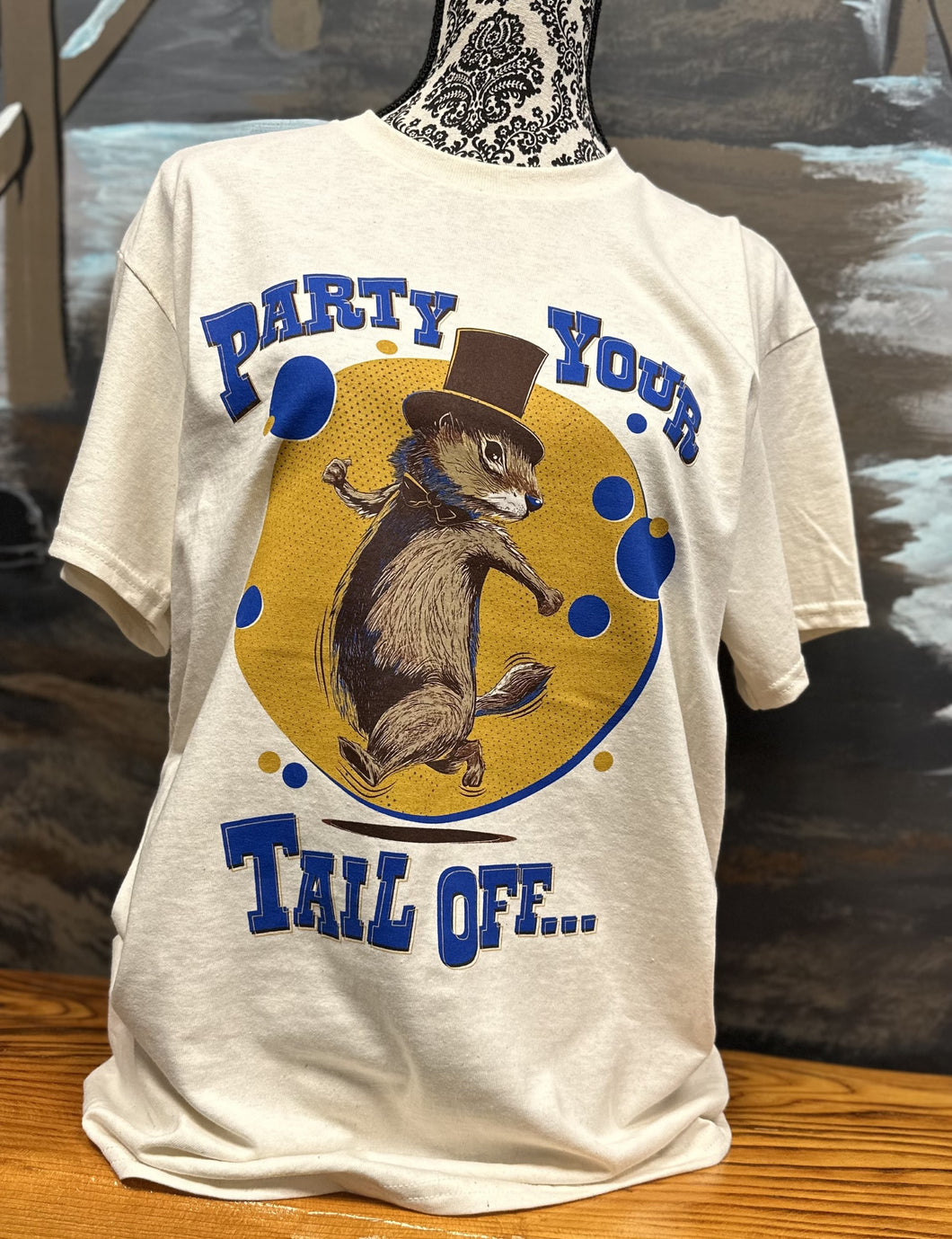 Party Your Tail Off Gobbler's Knob t shirt