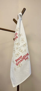 Happy Groundhog Day Tea Towel