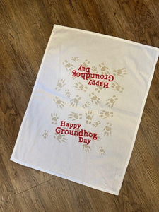 Happy Groundhog Day Tea Towel