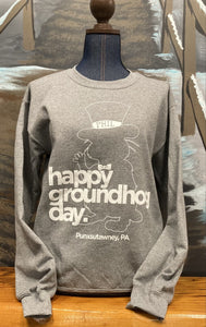 Happy Groundhog Day Sweatshirt